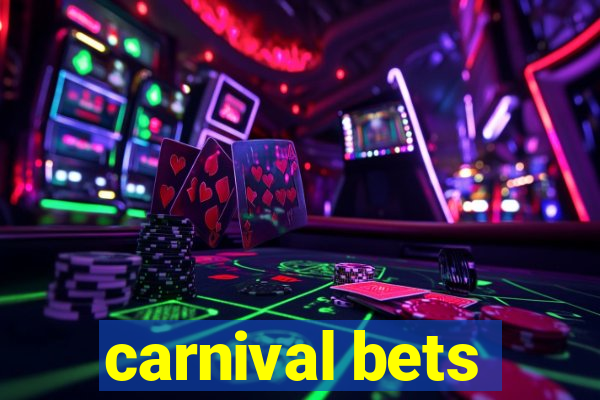 carnival bets